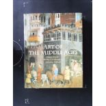 Art Of The Middle Ages hardback book by James Snyder, Henry Luttikhuizen and Dorothy Verkerk.