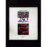 Ferrari 250 Grand Touring Cars hardback book by Nicola Cutrera. Published 1990 Hyde Park Books