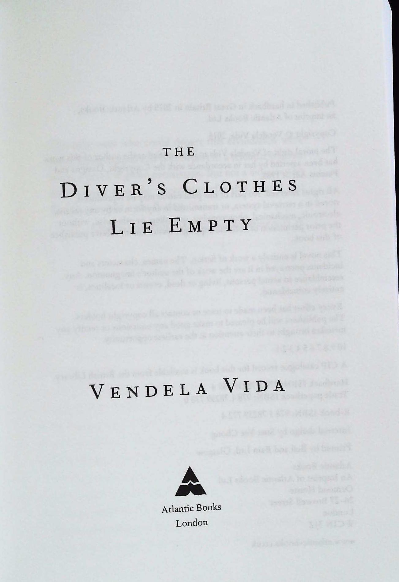 The Diver's Clothes Lie Empty paperback book by Vendela Vida. Published 2015 Atlantic Books ISBN - Image 3 of 4