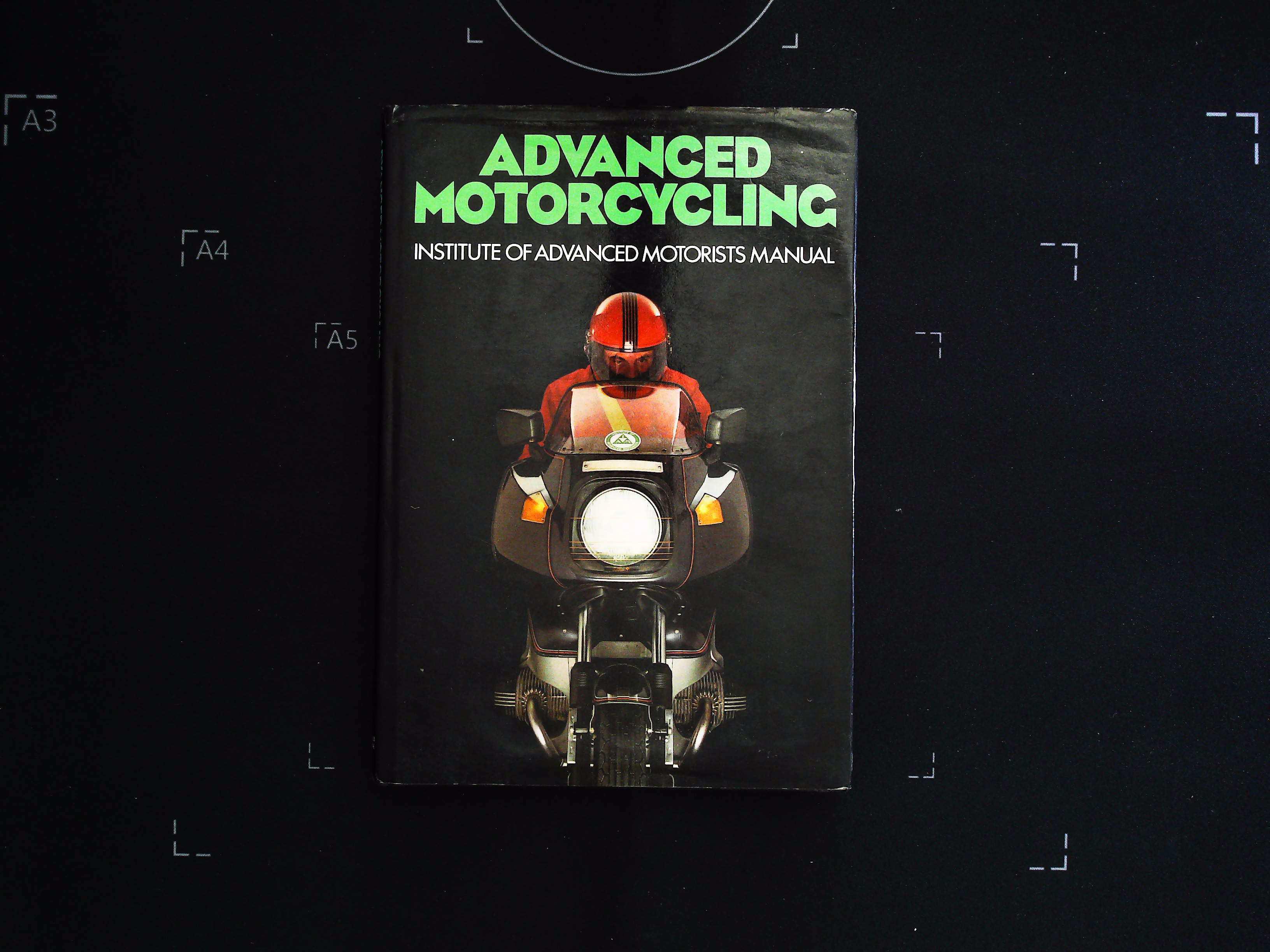 Advanced Motorcycling Institute of Advanced Motorists Manual hardback book 143 pages with