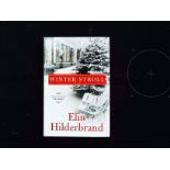 2 hardback books by Elin Hilderbrand. 1 - Winter Storms. Published 2016 Little, Brown and Co ISBN