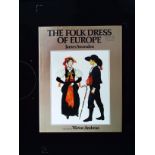 The Folk Dress Of Europe hardback book by James Snowden. Published 1979 Mayflower Books. First