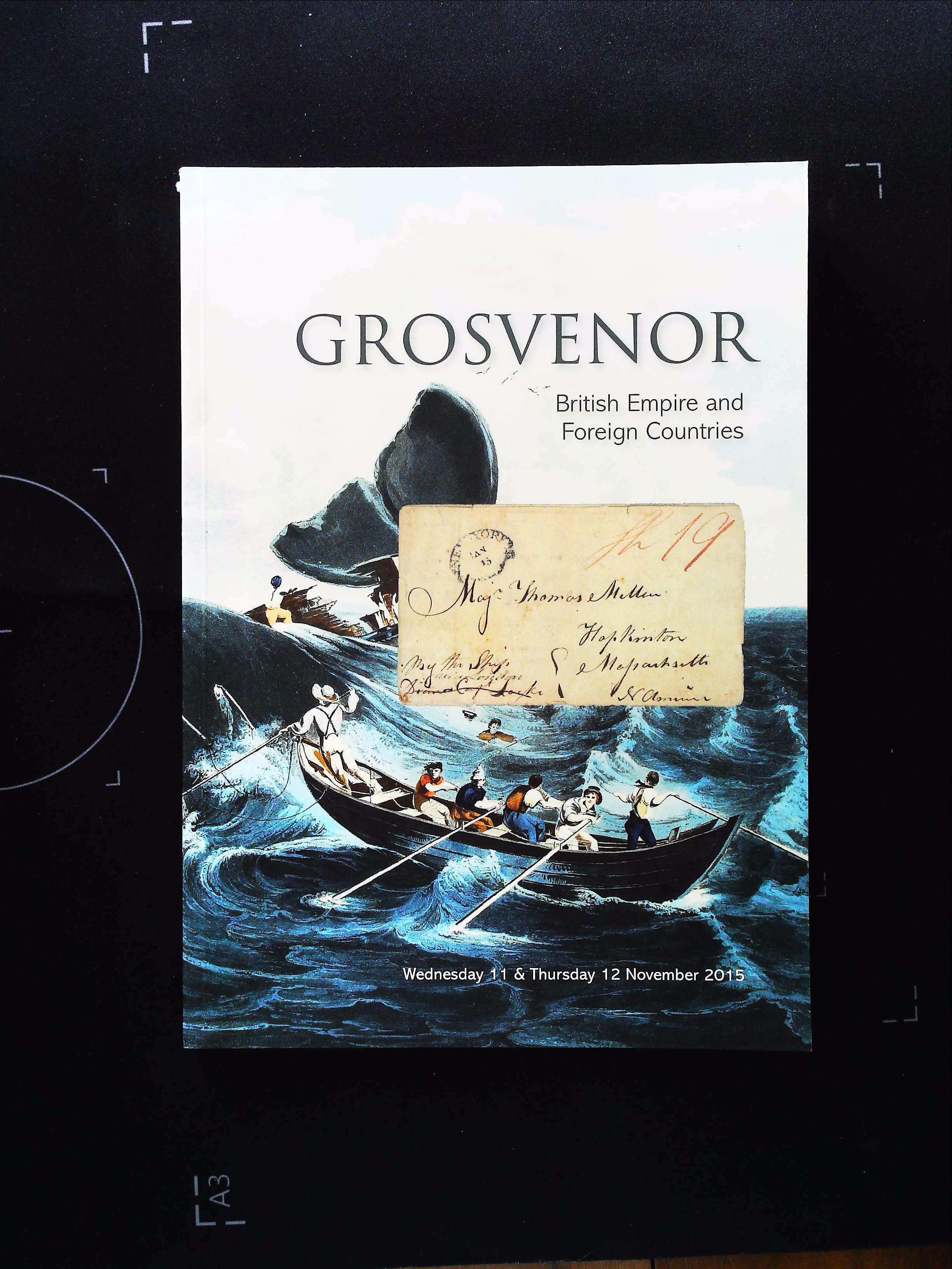 Grosvenor British Empire And Foreign Countries Wed 11 and Thurs 12 November 2015 Auction