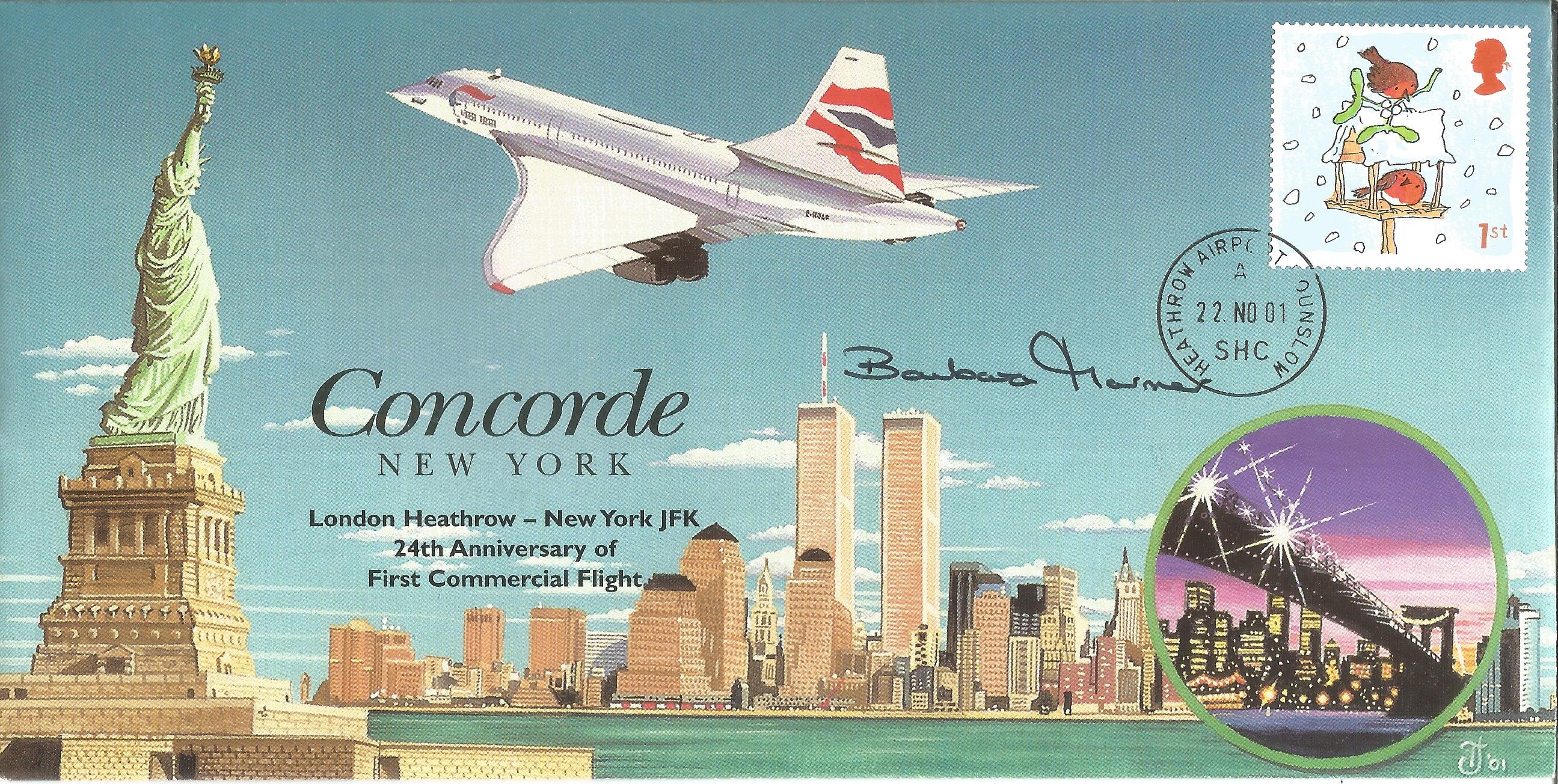 2021 Rare Concorde Cover Signed by Barbara Harmer Concorde Female Pilot flown 22 No 01 Heathrow
