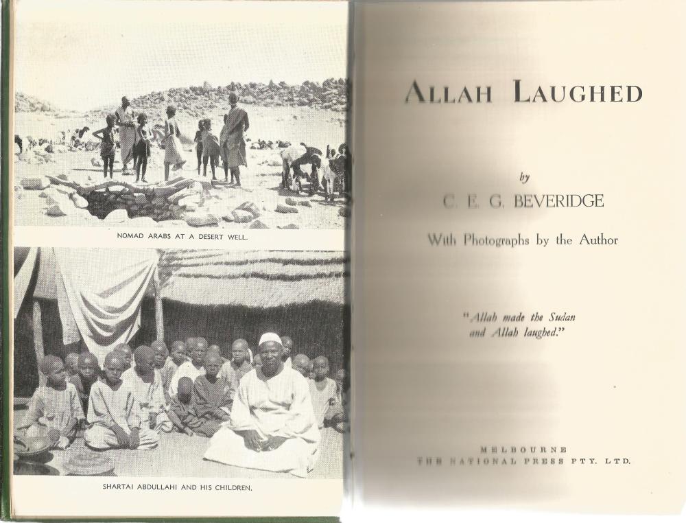 Allah Laughed by C E G Beveridge. Unsigned hardback book with no dust jacket published in - Image 2 of 2