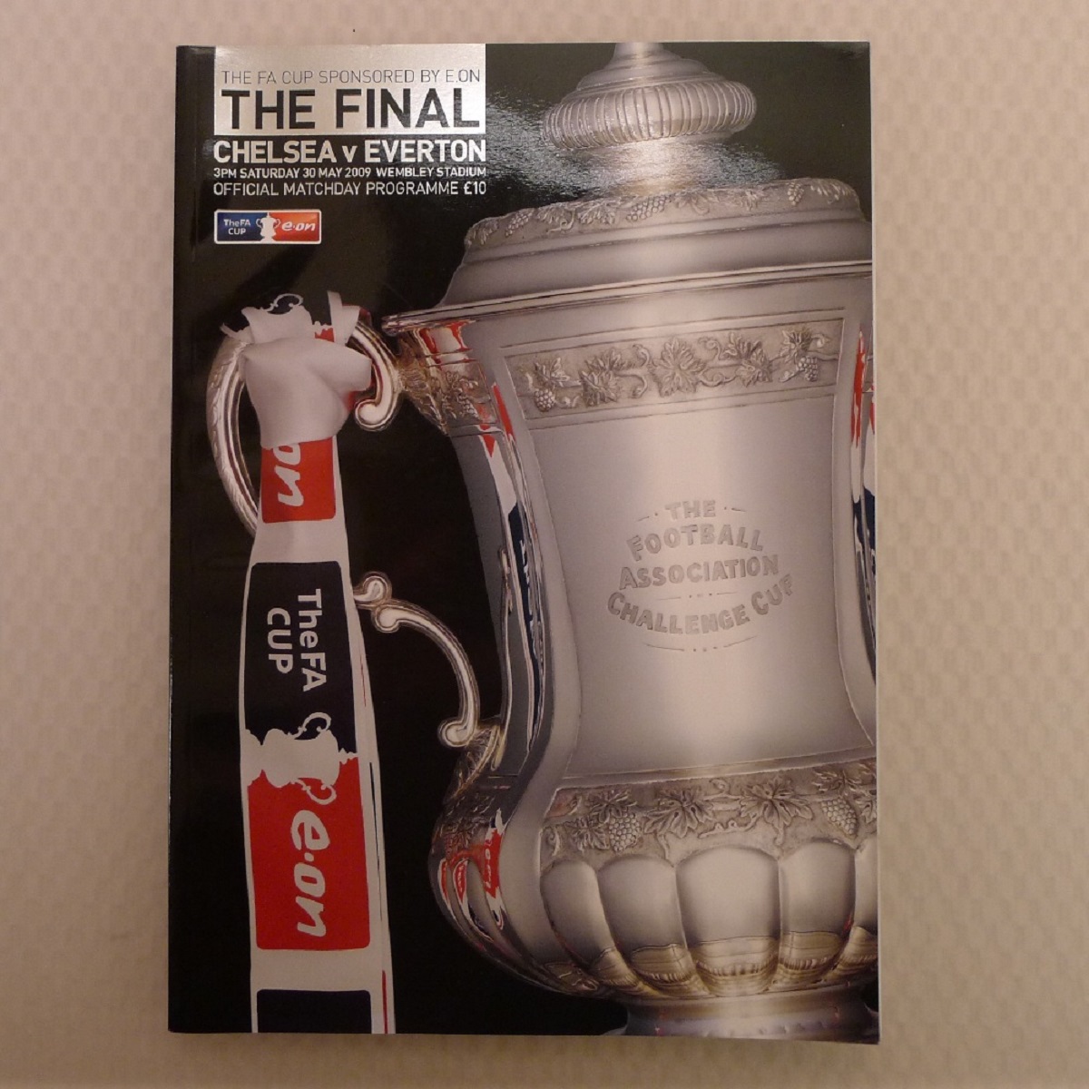 FA Cup football programme FA Cup Final 2009 Chelsea v Everton May 30th, 2009, at Wembley Stadium