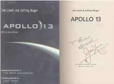 Apollo 13 James Lovell signed Hardback copy of Lovell's autobiography, 'Apollo13'. Good condition.