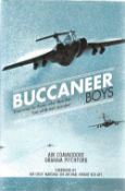 Air Commodore Graham Pitchfork. Buccaneer Boys -True Tales By Those Who Flew The 'Last All-British