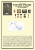 Field Marshal Sir Gerald Walter Robert Templer KG, GCB, GCMG, KBE, DSO small signature piece. Set