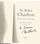 Bobby Charlton Signed Hardback Book My Manchester United Years. Good Condition. All autographs