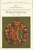 Sir Robert Thompson. The Royal Flying Corps. Edited by Lt-General Sir Brian Horrocks. A First