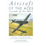 Tony Holmes. Aircraft Of The Aces, Legends Of The Skies. A large First Edition Hardback book in