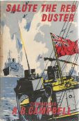 Commander A.B. Campbell. Salute The Red Duster. A WW2 first Edition hardback book, showing signs