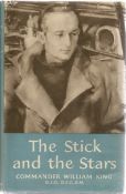 Commander William King DSO, DSC signed The Sticks and the Stars. A WW2 First Edition Hardback book,