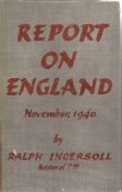 Ralph Ingersoll signed book Report On England, November 1940 WW2 First Edition (USA printed)