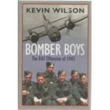 32 WW2 vets signed book Kevin Wilson. Bomber Boys, The RAF Offensive of 1943 First Edition Hardback