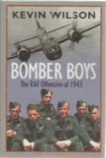 32 WW2 vets signed book Kevin Wilson. Bomber Boys, The RAF Offensive of 1943 First Edition Hardback