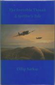 Dilip Sarkar. The Invisible Thread: A Spitfires Tale. A WW2 First edition multi-signed hardback