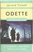 Jerrard Tickell. Odette.- A Breath-taking Tale Of Espionage and Courage in the Face Of The