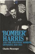 Charles Messenger. 'Bomber' Harris - and the strategic bombing offensive 1939-1945. A WW2 First