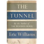 Wooden Horse escaper Eric Williams signed The Tunnel. A WW2 hardback First Edition Book