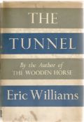 Wooden Horse escaper Eric Williams signed The Tunnel. A WW2 hardback First Edition Book