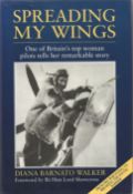 Diana Barnato Walker. Spreading My Wings,- One of Britain's Top Woman Pilots Tells Her Remarkable