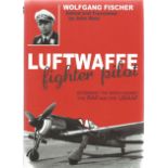 Wolfgang Fischer (Edited and Translated by John Weal). Luftwaffe Fighter Pilot.- Defending the Reich