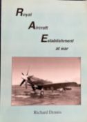 WW2 multi signed book Richard Dennis. Royal Aircraft Establishment At War First Edition