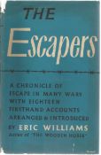 Eric Williams. The Escapers. A Chronicle Of Escape In Many Wars With Eighteen First-hand Accounts