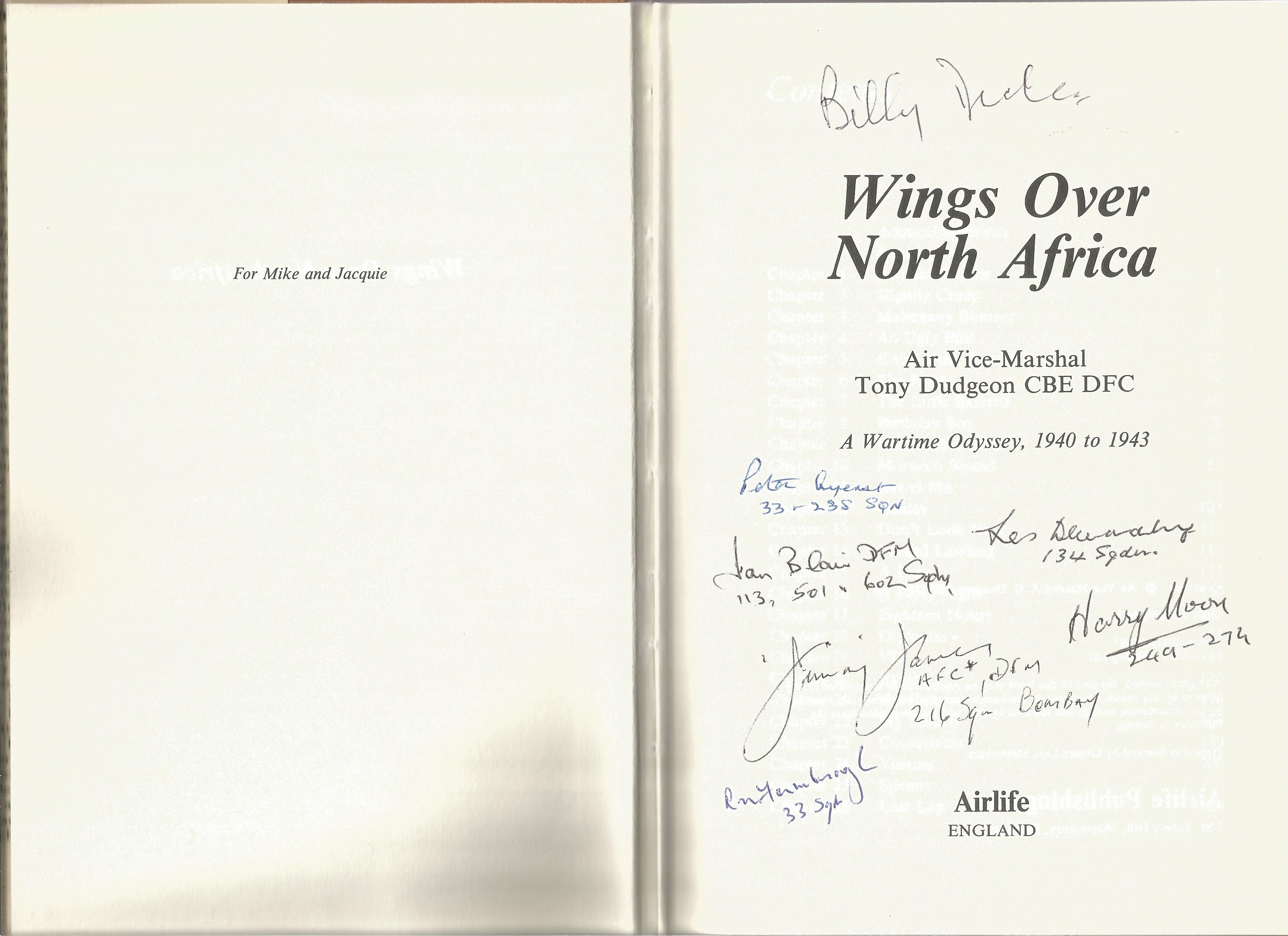 Air Vice-Marshal Tony Dudgeon. Wings Over North Africa. A WW2 First Edition Multi-Signed hardback - Image 2 of 3
