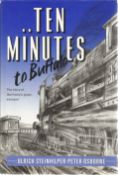 Ulrich Steinhilper and Peter Osborne…Tin Minutes To Buffalo, the story of Germanys great escaper