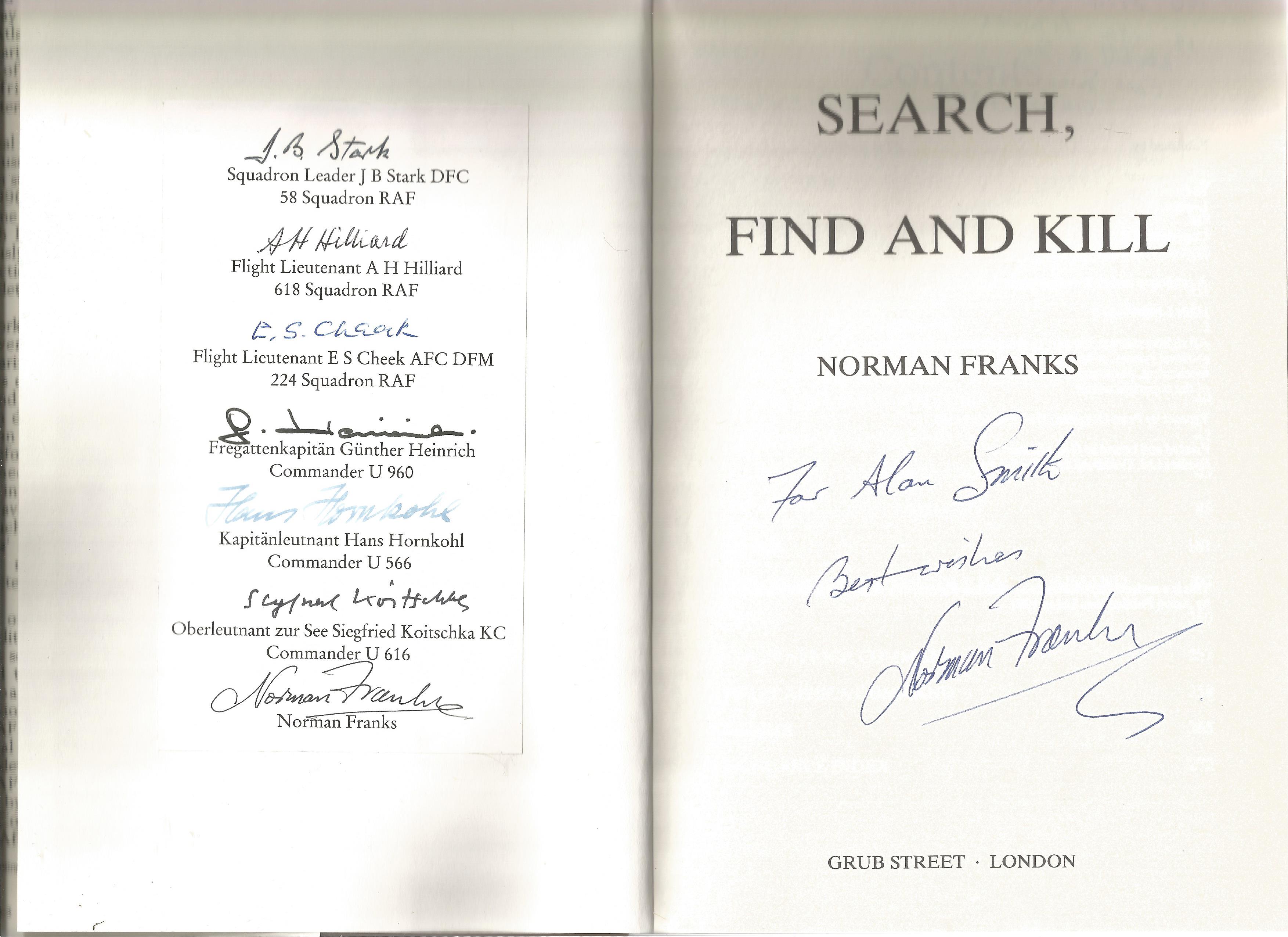 Norman Franks. Search, find and Kill. - the RAF's U-Boat Successes in WW2. A WW2 hardback, multi- - Image 2 of 3