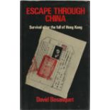 David Bosanquet signed book Escape through China, Survival after the fall of Hong Kong