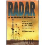 Colin Latham and Anne Stobbs. Radar.- A Wartime Miracle. A WW2 First edition signed hardback book.