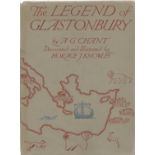 A G Chant. The Legend of Glastonbury. A first Edition hardback book. Signed by A G Chant on Foreword