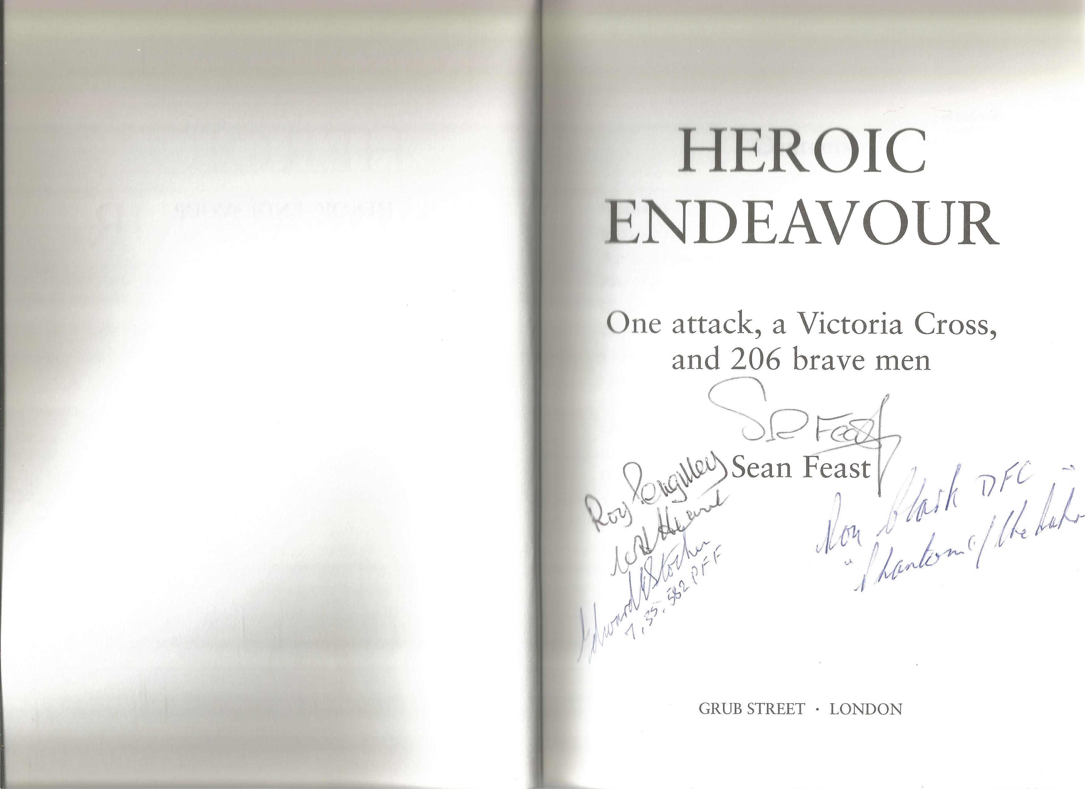 Sean Feast. Heroic Endeavour. - The remarkable story of one pathfinder force attack, a Victoria - Image 2 of 3