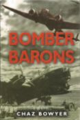 Chaz Bowyer. Bomber Barons. A WW2 multi-signed hardback book. Signed on title page by Joe Petrie-