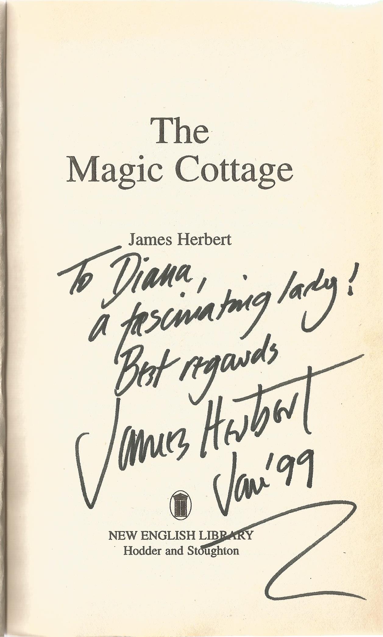 James Herbert Paperback Book The Magic Cottage signed by the Author on the Title Page and dated - Image 2 of 2