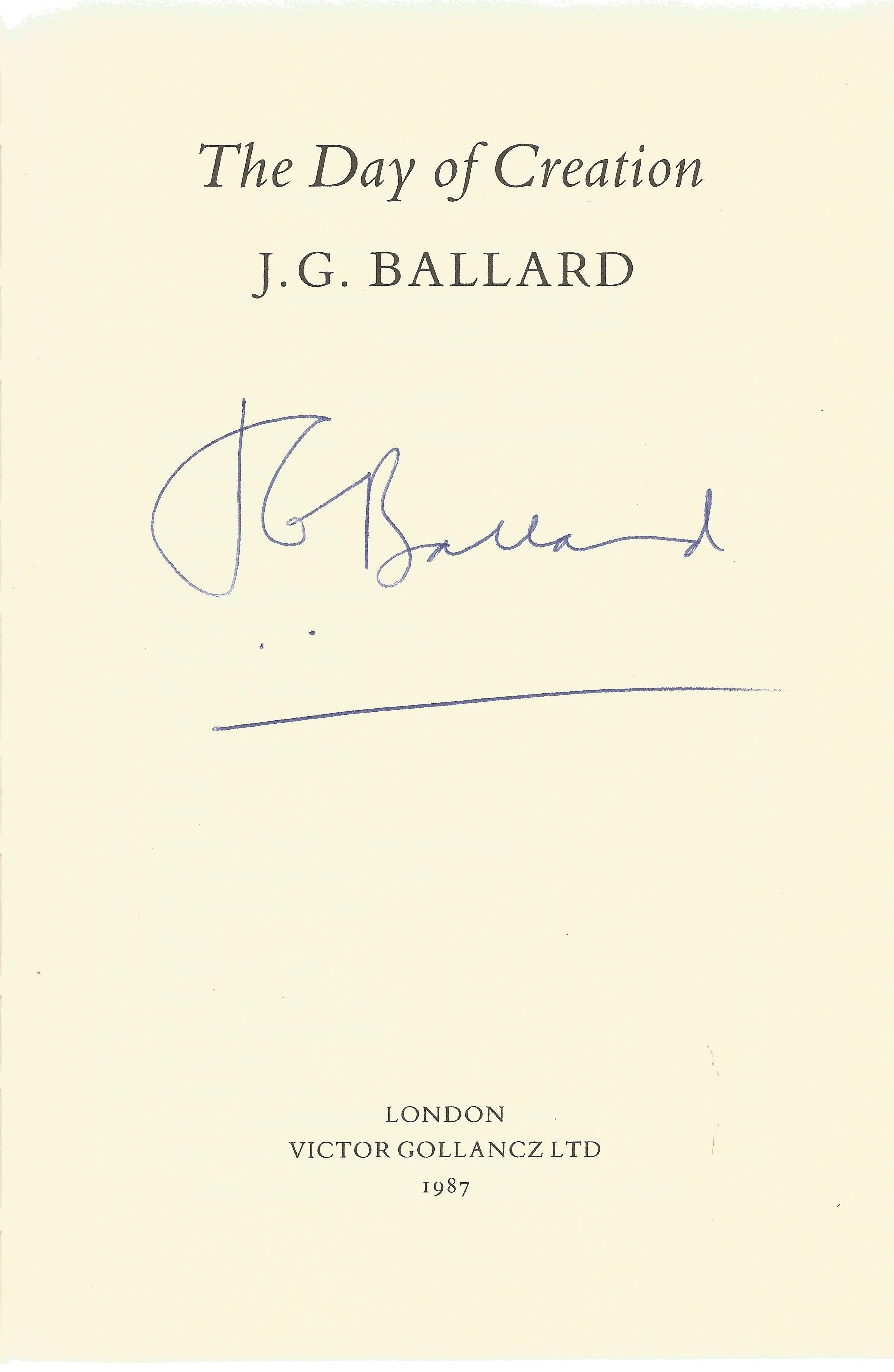 J. G. Ballard Hardback Book The Day of Creation signed by the Author on the Title Page First Edition - Image 2 of 2