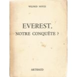 Wilfrid Noyce Paperback Book Everest - Notre Conquete ? Signed by the Author on the First Page (