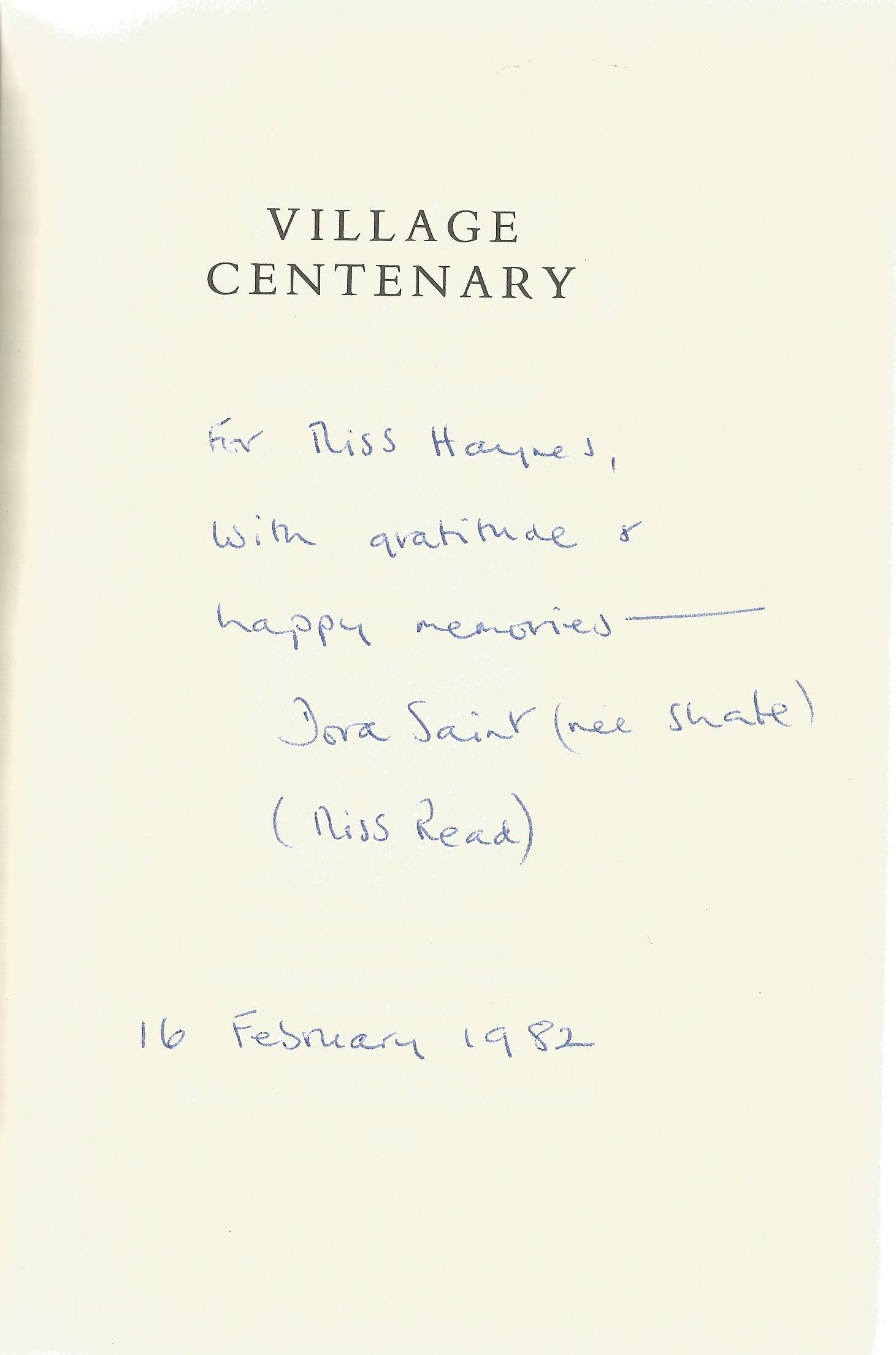 Miss Read Hardback Book Village Centenary signed by the Author on the Second Page and dated 16th - Image 2 of 2