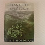 2 x vintage books comprising Plant Life in the Scottish Highlands by A E Holden published by