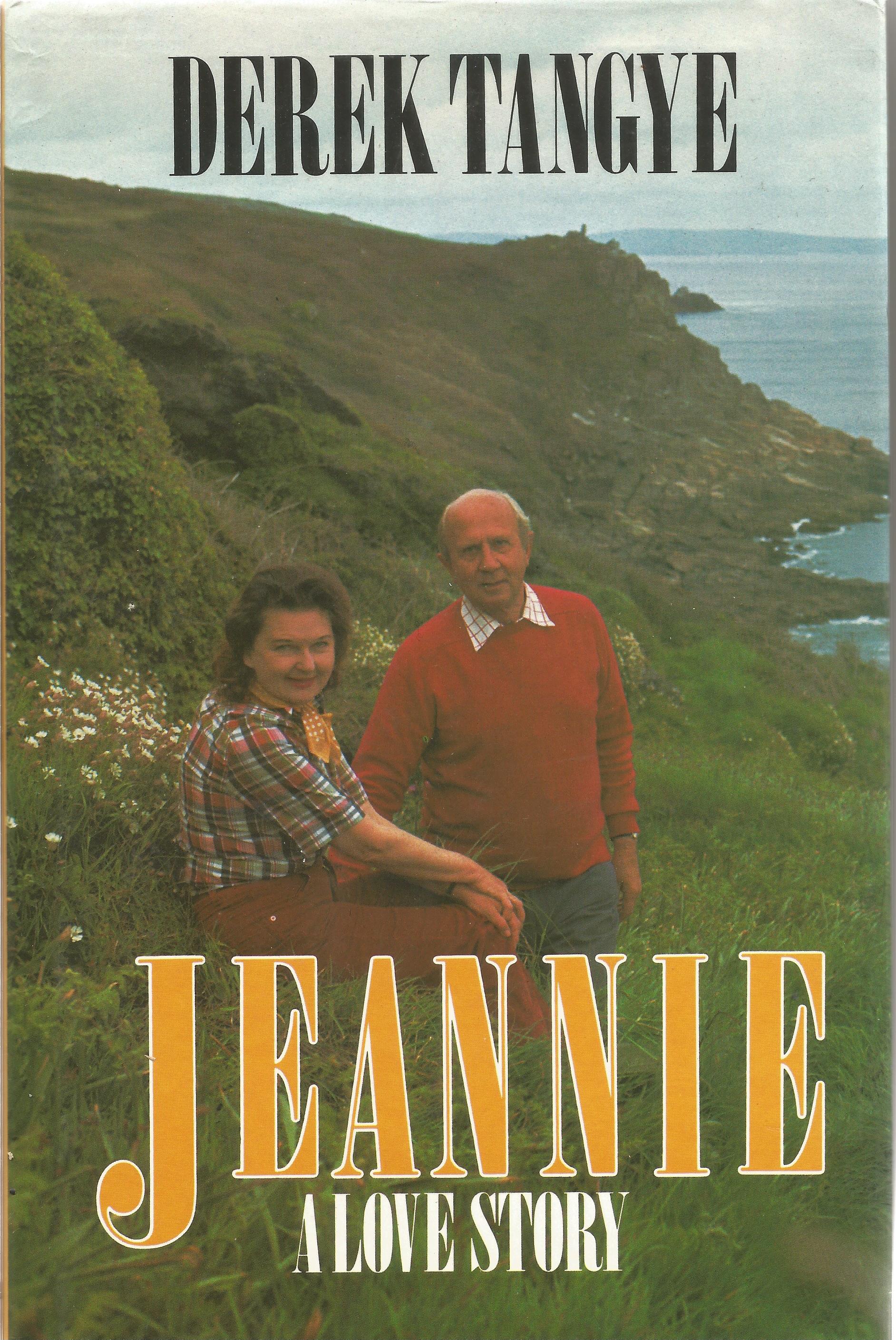 Derek Tangye Hardback Book Jeannie - A Love Story signed by the Author on the First Page First