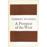 Norman Dugdale Hardback Book A Prospect of the West signed by the Author on the inside Front cover