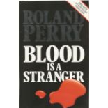 Rowland Perry Paperback Book Blood is a Stranger signed by the Author on the First Page and dated