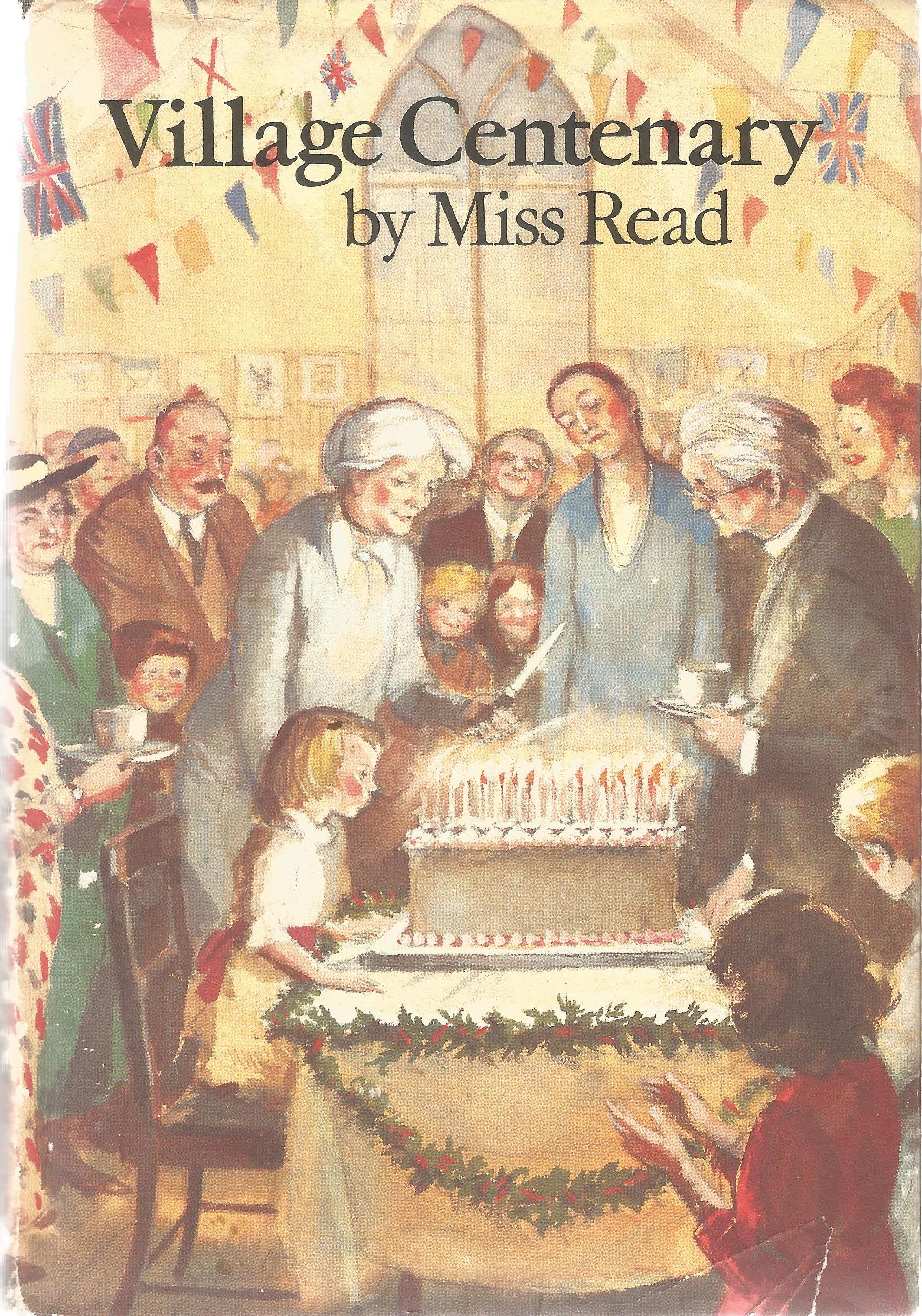 Miss Read Hardback Book Village Centenary signed by the Author on the Second Page and dated 16th