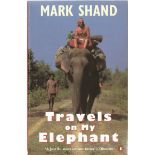 Mark Shand Paperback Book Travels on my Elephant signed by the Author on the Title Page and dated