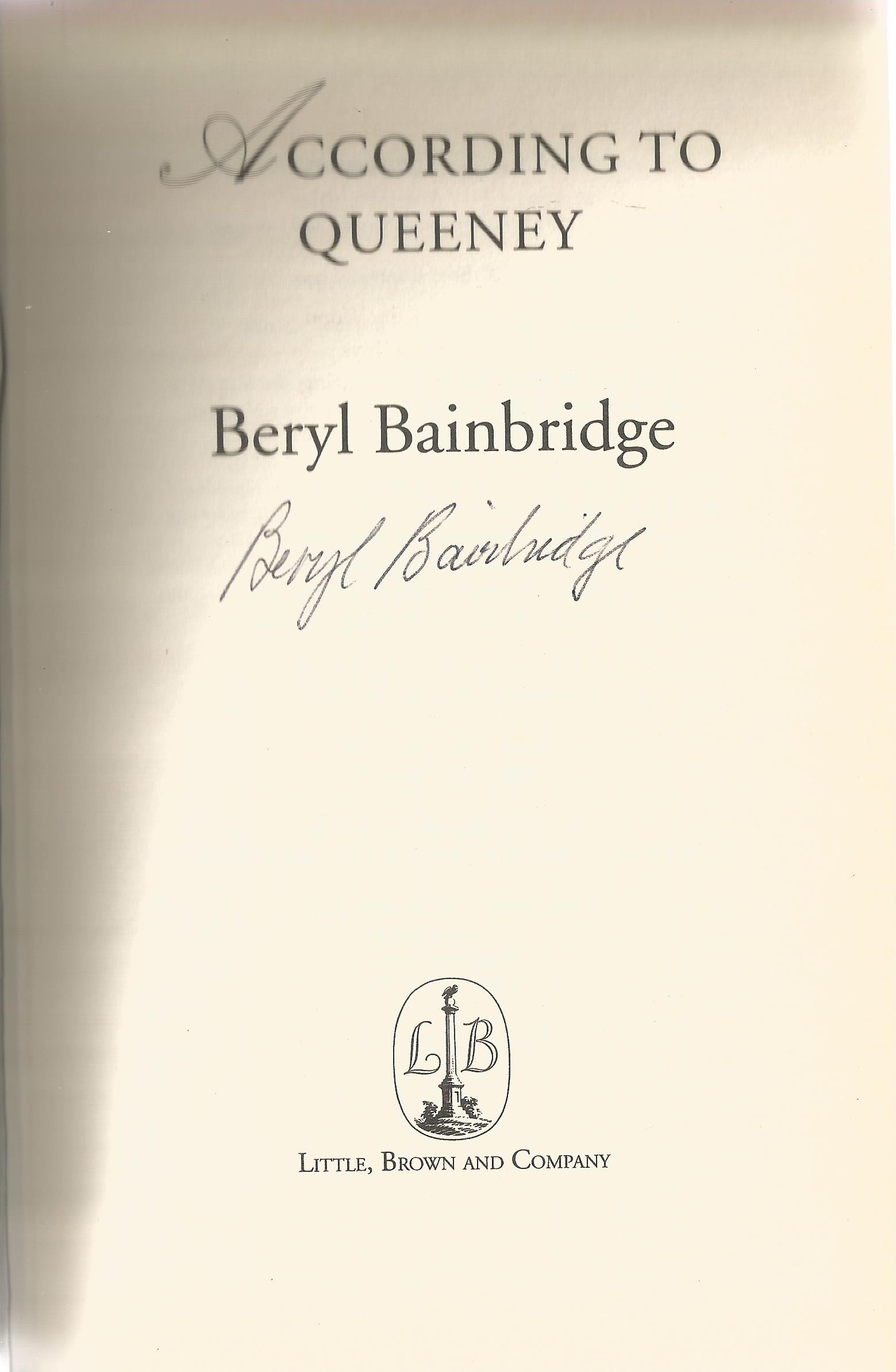 Beryl Bainbridge Hardback Book According to Queeney signed by the Author on the Title Page dust - Image 2 of 2