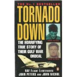 RAF Flight Lieutenants John Peters and John Nichol Paperback Book Tornado Down signed by John Nichol